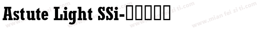 Astute Light SSi字体转换